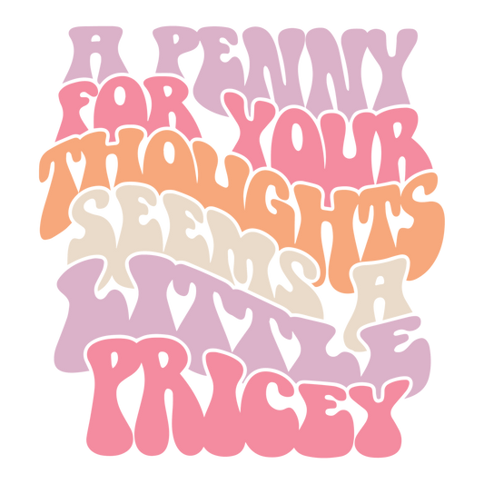 Penny for your thoughts